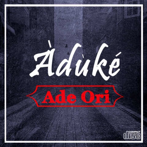 aduke-ade-ori-mp3-download