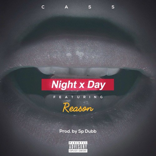 Cass-Night-x-Day-ft-Reason-mp3-download