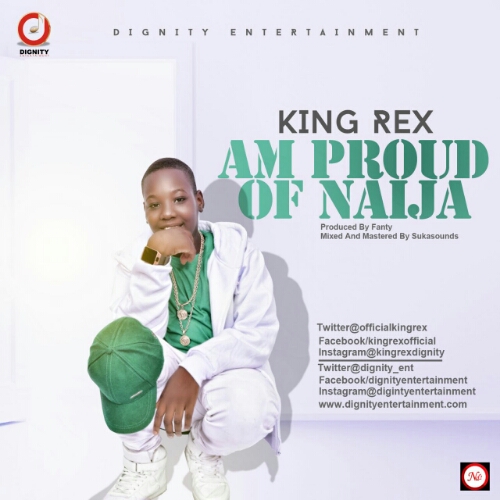 king-rex-am-proud-of-naija-prod