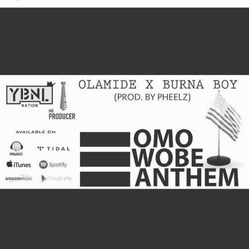 houseofaceonline.com-olamide-omo-wobe-anthem-ft-burna-boy-prod-by-pheelz houseofaceonline