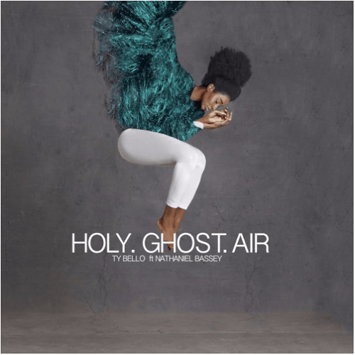 houseofaceonline.com-ty-bello-holy-ghost-air-ft-nathaniel-bassey