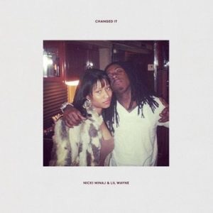 Download MP3: Nicki Minaj – Changed It Ft Lil Wayne Download MP3: Nicki Minaj – Changed It Ft Lil Wayne