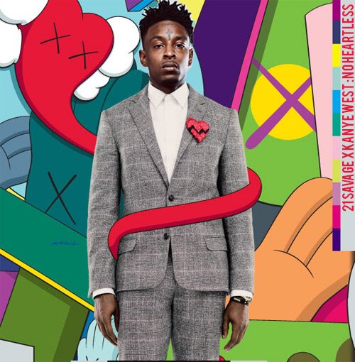Kanye West & 21 Savage – No Heartless Kanye West & 21 Savage – No Heartless
