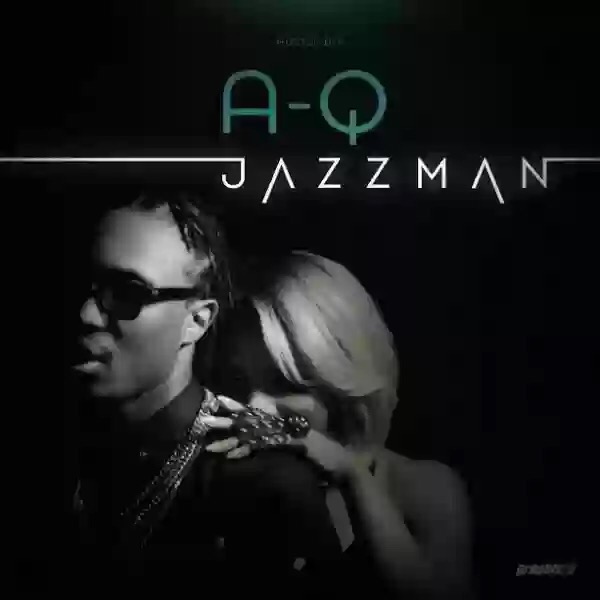 A-Q – Jazzman Download A-Q – Jazzman
