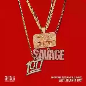 Zaytoven – East Atlanta Day Ft. Gucci Mane & 21 Savage Download MP3: Zaytoven – East Atlanta Day Ft. Gucci Mane & 21 Savage