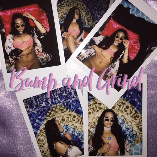 BELLA MOON – BUMP AND GRIND