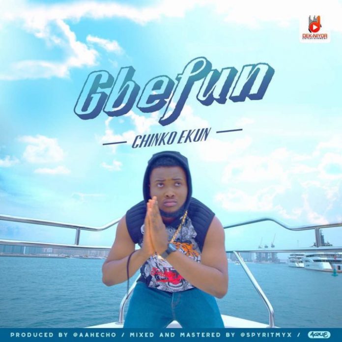 Chinko Ekun – Gbefun