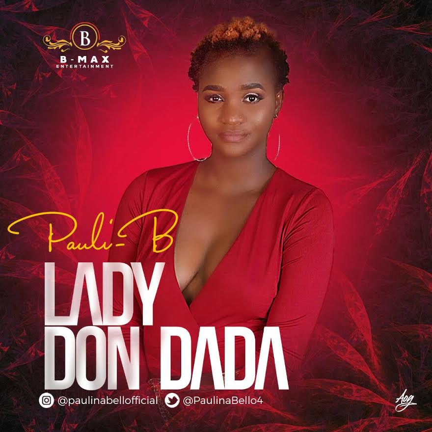 Pauli B - Lady Don Dada
