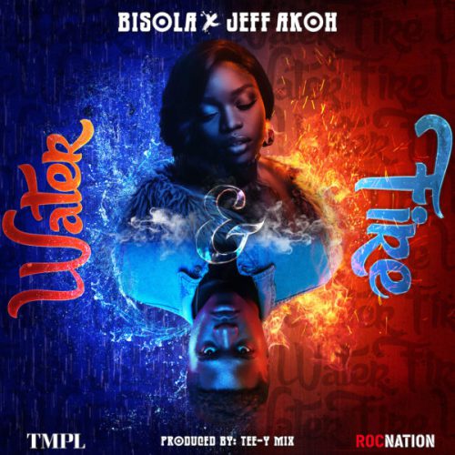 Download BISOLA & JEFF AKOH – WATER & FIRE mp3