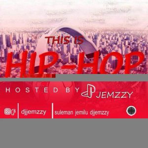 Hip-hop Mixtape Vol2 (Hosted by @DJJEMZZY)