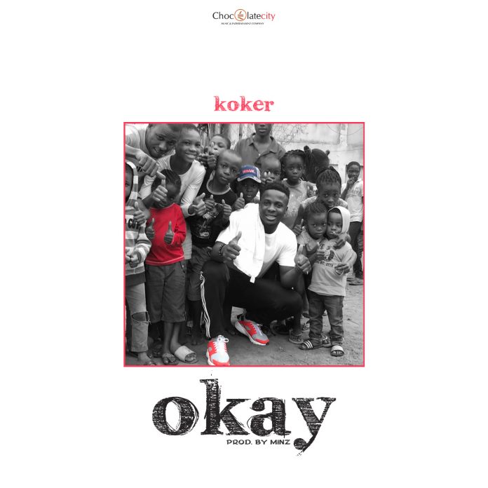 Koker – Okay Download Koker – Okay mp3
