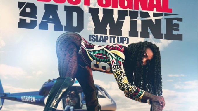 Busy Signal – Bad Wine (Slap it Up)