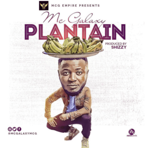 Mc Galaxy – Plantain Mc Galaxy – Plantain