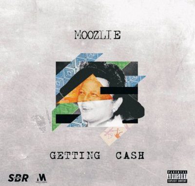 Moozlie – Getting Cash Moozlie – Getting Cash
