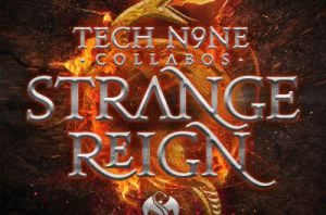 Tech N9ne Collabos – Strange Reign (Deluxe Edition)