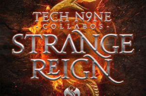 Tech N9ne Collabos – Strange Reign (Deluxe Edition)