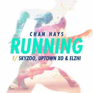 ChanHays – Running (Feat. Skyzoo, Elzhi & Uptown XO)