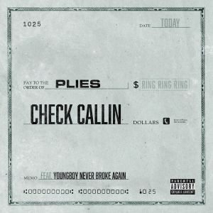 Download Plies – Check Callin Ft. NBA YoungBoy