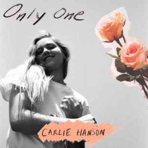 Download Carlie Hanson – Only One