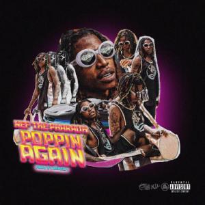 Download Nef The Pharaoh – Poppin Again
