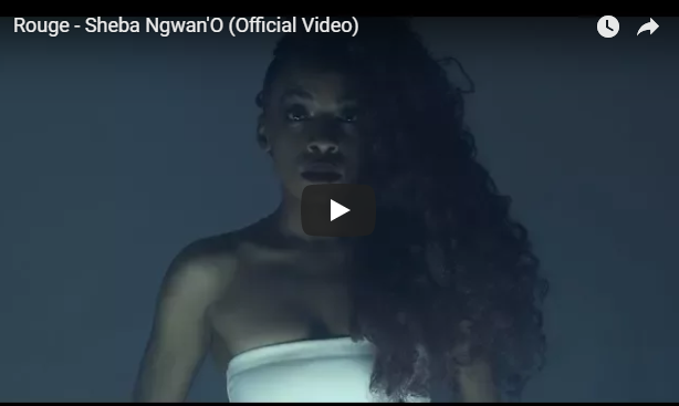 Watch Video: Rouge – Sheba Ngwan’O