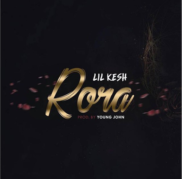 Lil Kesh – Rora mp3 song