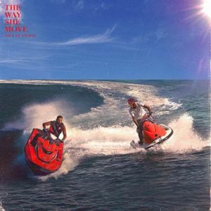 Fiji – The Way She Move Ft Lil Yachty Download Fiji Ft Lil Yachty – The Way She Move