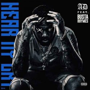 Download AD ft. Busta Rhymes – Hear My Cry
