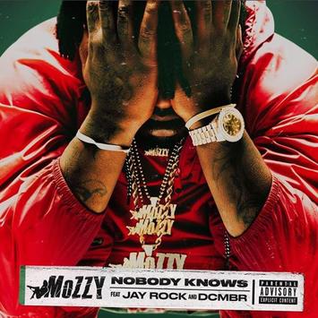 Mozzy ft. Jay Rock & DCMBR - Nobody Knows mp3 download