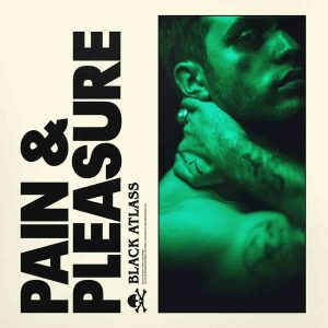 Black Atlass – Pain And Pleasure mp3 download
