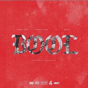Chris King ft. YG, Trippie Redd & Mozzy – BOOL mp3 download