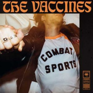 The Vaccines – Combat Sports album download