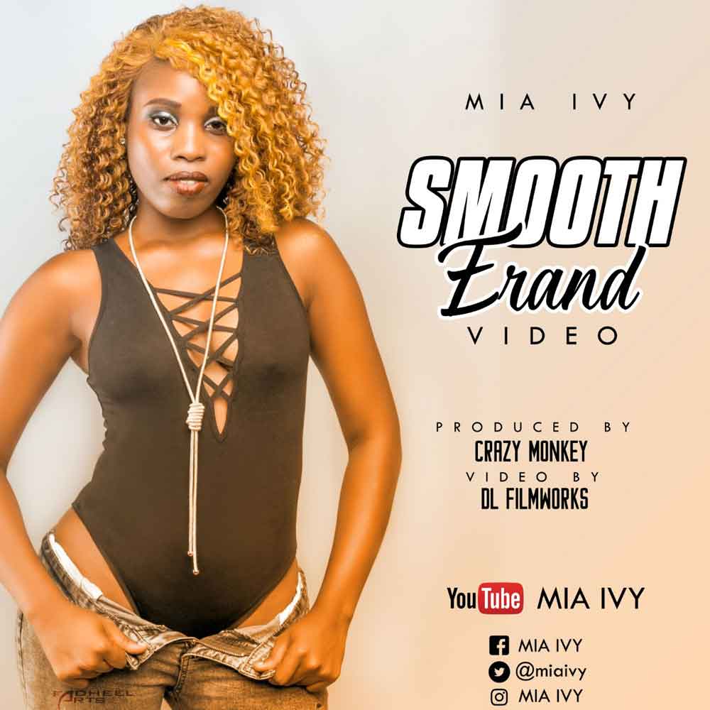 SMOOTH ERRAND - MIA IVY (Video)