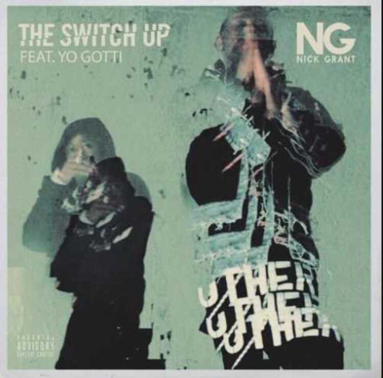 Nick Grant ft. Yo Gotti - The Switch Up mp3 download
