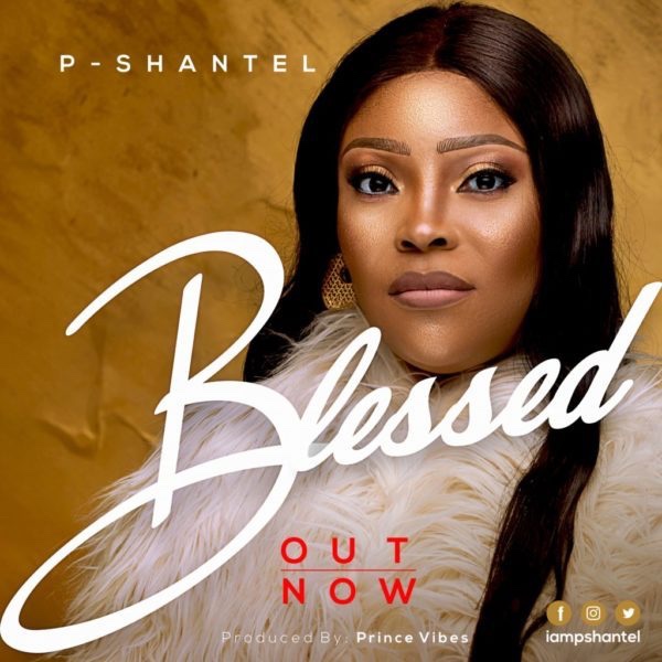 P-Shantel - Blessed (Song)