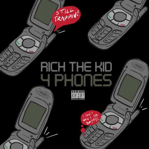 Rich The Kid - 4 Phones (mp3 download)
