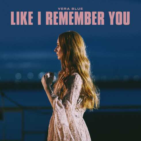Vera Blue - I Remember You