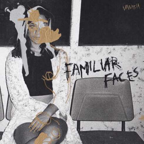 Vanish – Familiar Faces (Album download)