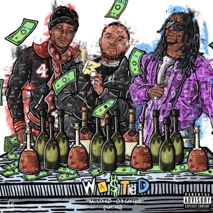 O3 Greedo - Wasted ft. YG & Mustard (mp3 download)