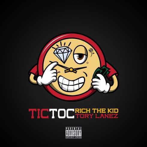 Rich The Kid - Tic Toc ft Tory Lanez