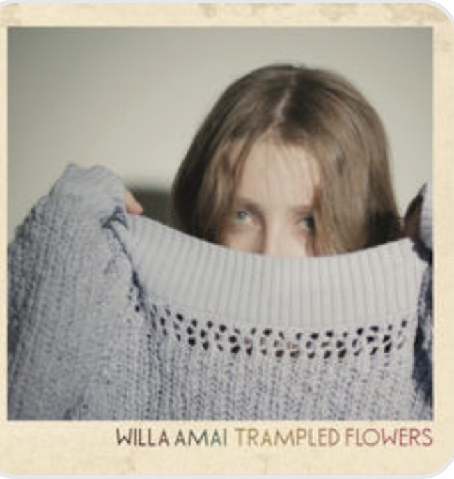 Willa Amai - Trampled Flowers (mp3 download)