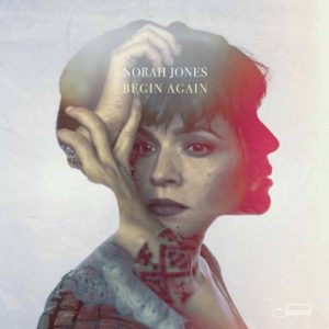 Norah Jones – Begin Again