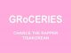Chance The Rapper - Groceries ft. Murda Beatz & TisaKorean