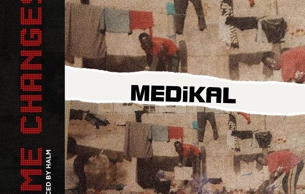 Medikal – Time Changes (Video)