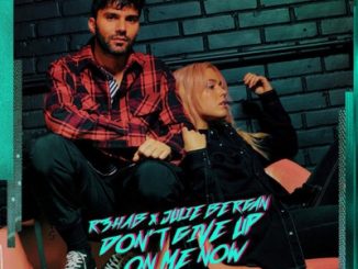 R3HAB & Julie Bergan – Don’t Give Up On Me Now