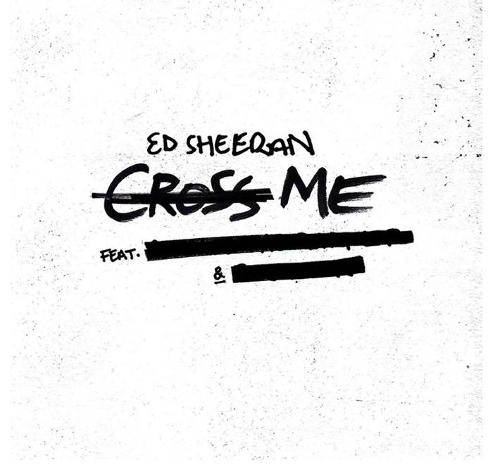 Ed Sheeran - Cross Me ft. Chance The Rapper & Pnb Rock