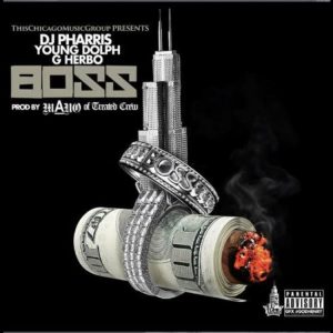 DJ Pharris Ft. G Herbo & Young Dolph - BO$$