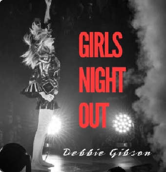 Debbie Gibson – Girls Night Out