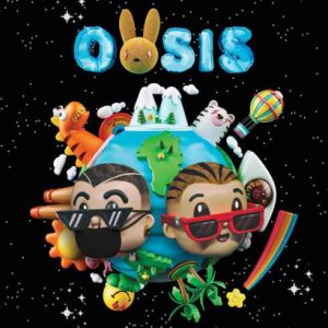 J Balvin & Bad Bunny – OASIS