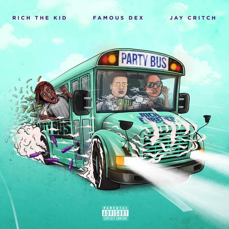 Rich The Kid - Party Bus Ft. Famous Dex & Jay Critch